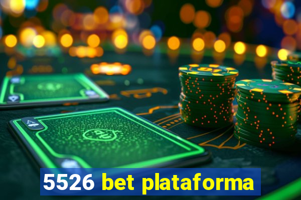 5526 bet plataforma